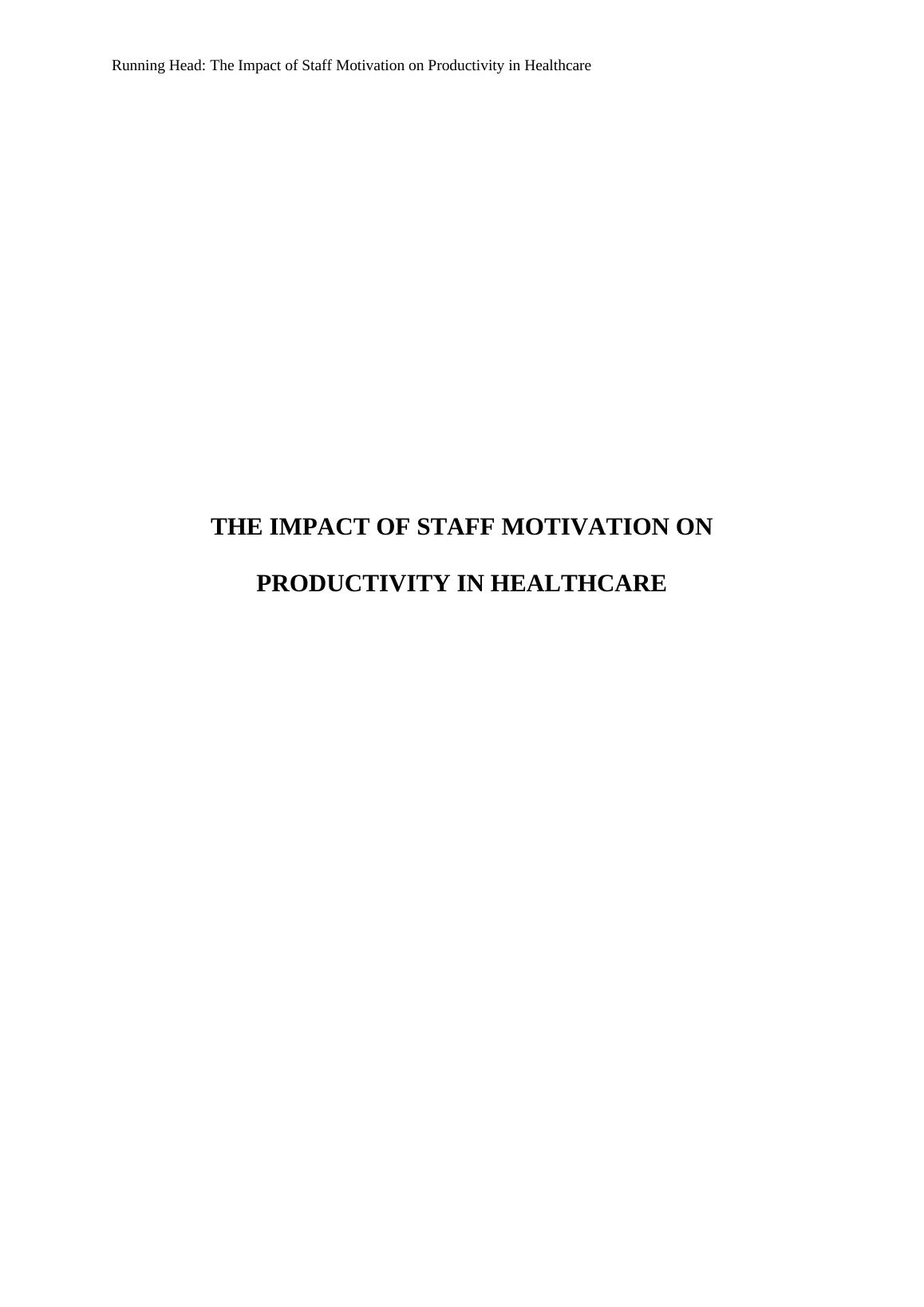 The Impact of Staff Motivation on Productivity in Healthcare_1