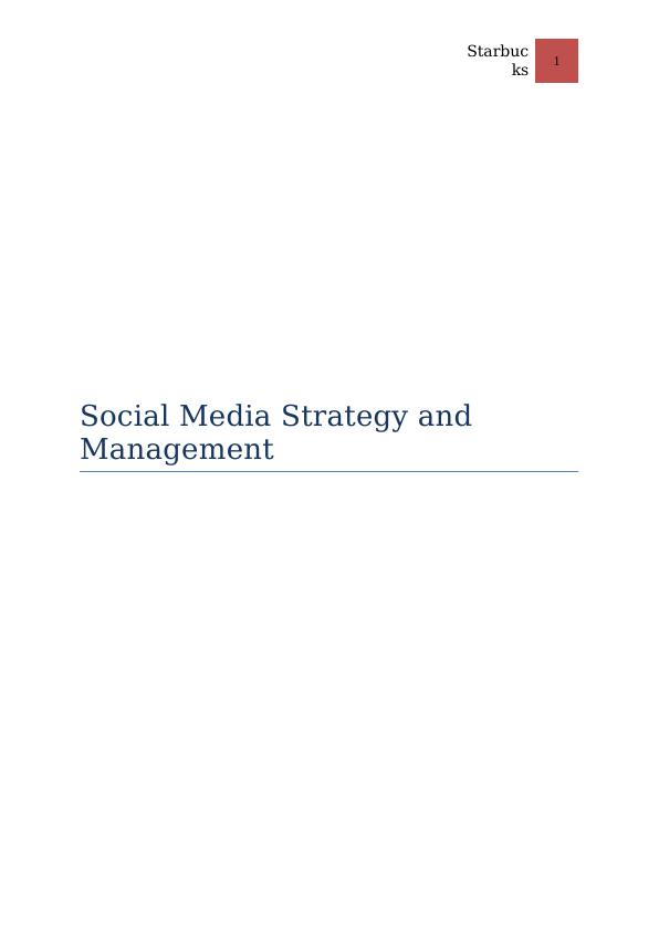 ITECH7408- Social Media Strategy & Management | Starbucks_1