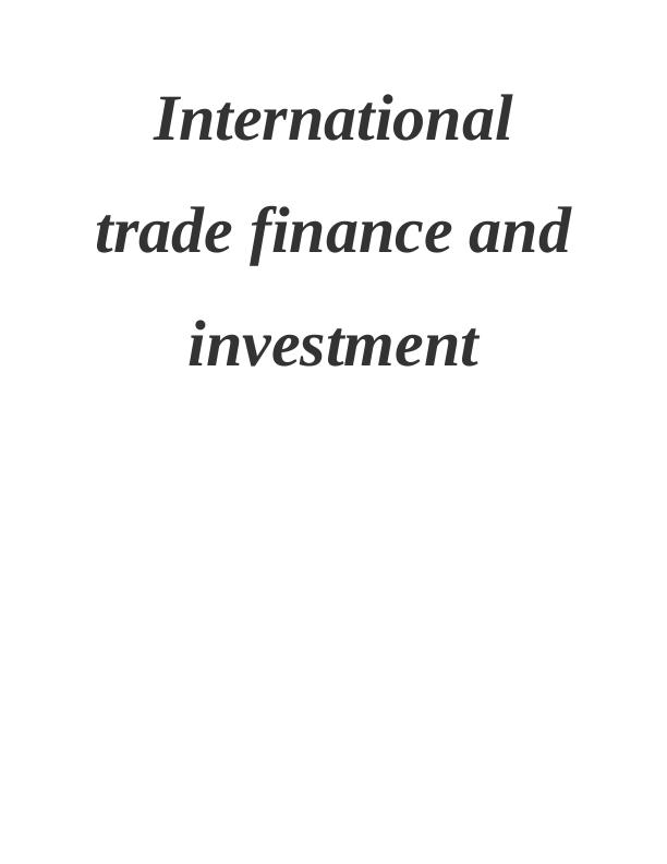 International Trade Finance and Investment_1