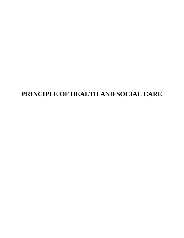 Principle of Health and Social Care Essay_1
