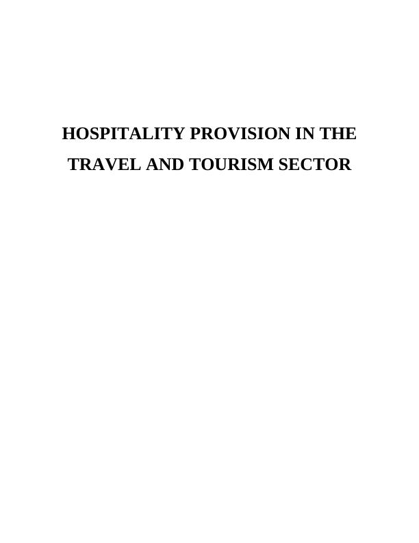 Hospitality Provision in the Travel & Tourism Sector_1