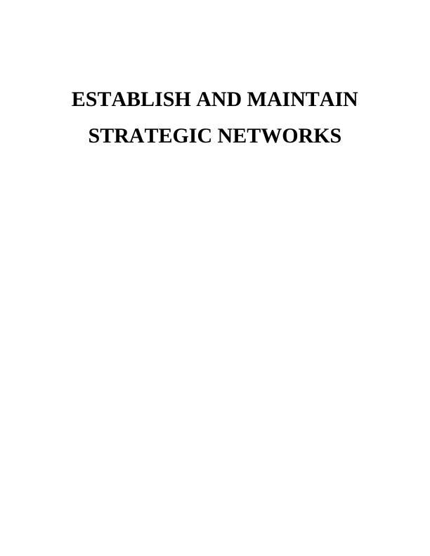 Establish and Maintain Strategic Networks Assignment_1