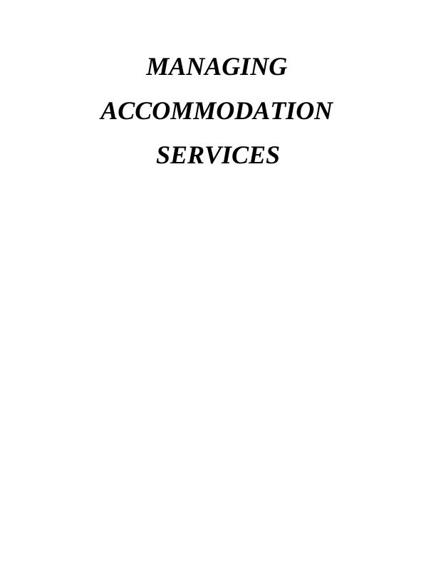 Managing Accommodation Services Assignment Solution_1