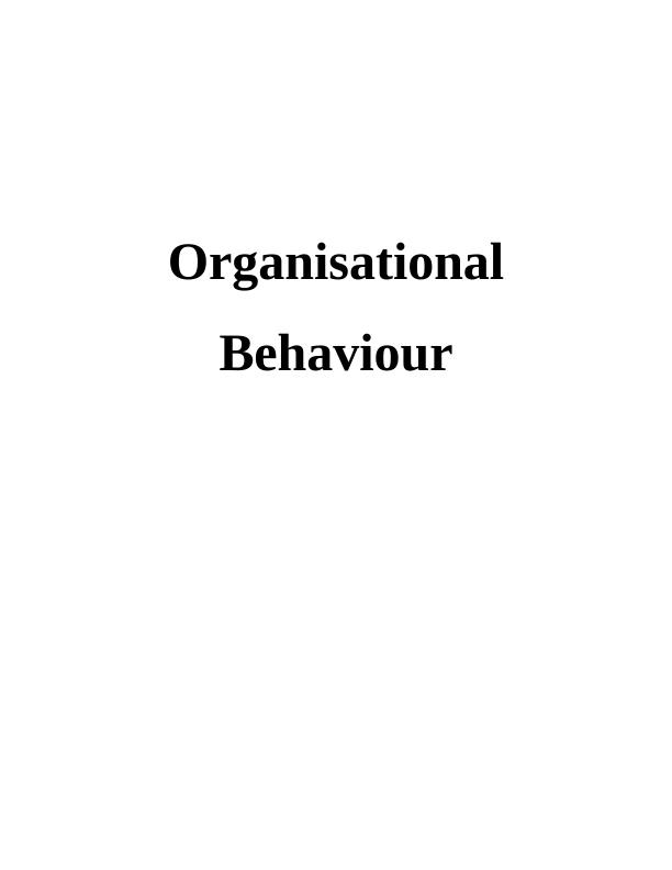 Organisational Behaviour of A David & Co Limited - Assignment (Solved)_1