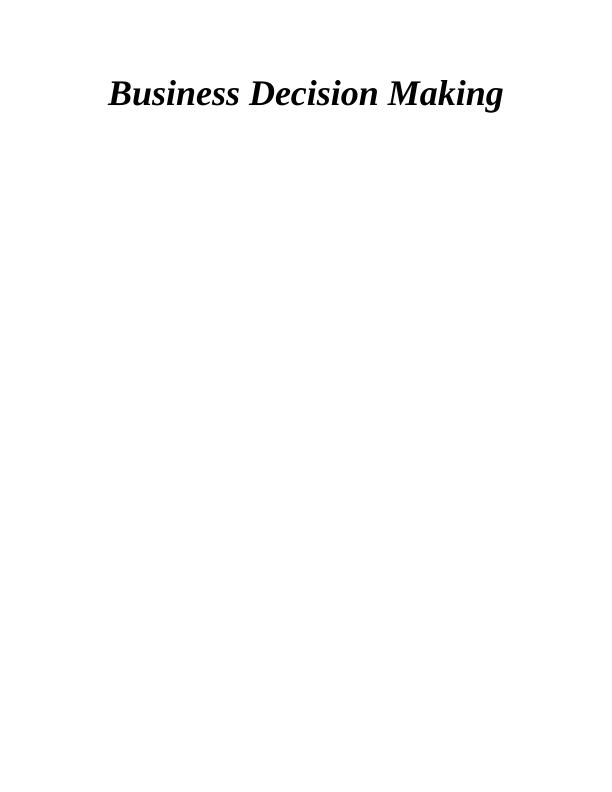 (PDF) Business Decision Making - Desklib_1