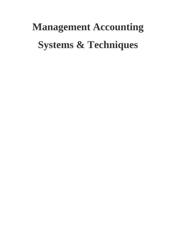 Management Accounting Systems & Technique Assignment_1