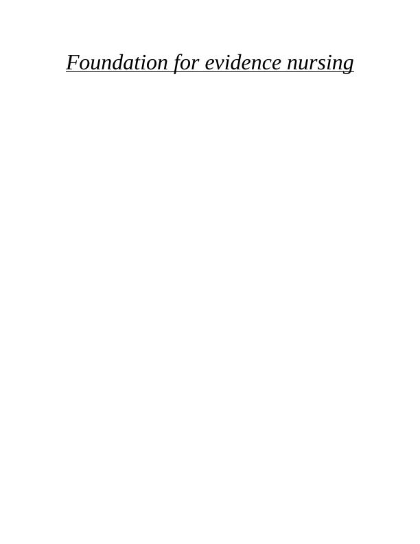 Foundation for Evidence Nursing_1