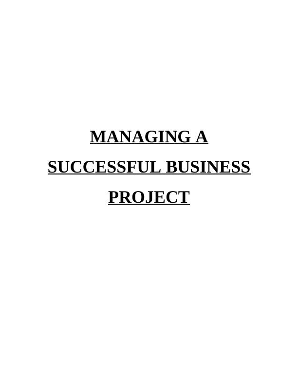 (Pdf) Managing a Successful Business Project Assignment_1