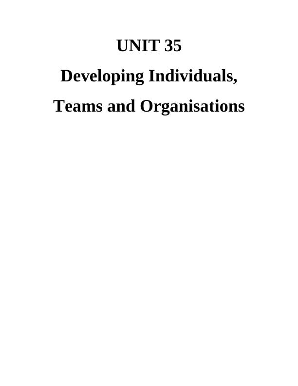 UNIT 35. Developing Individuals, Teams and Organisation Assignment : Whirlpool_1
