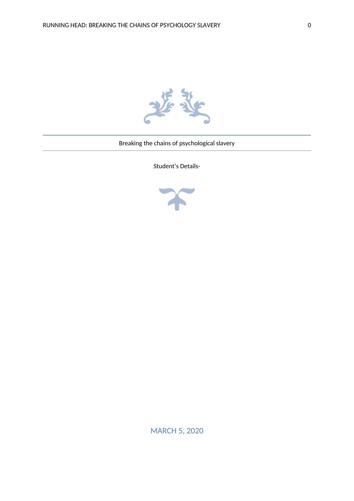 Breaking The Chains Of Psychology Slaver