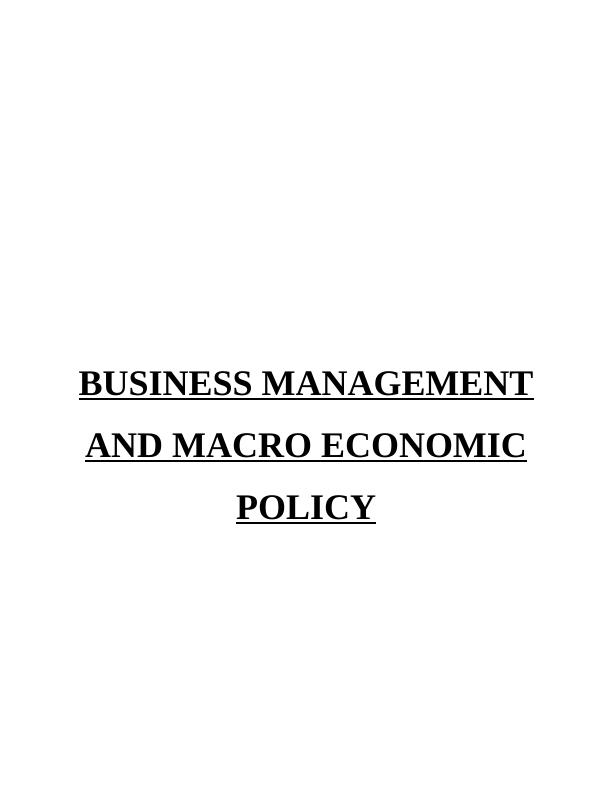 Business Management and Macro Economic Policy_1