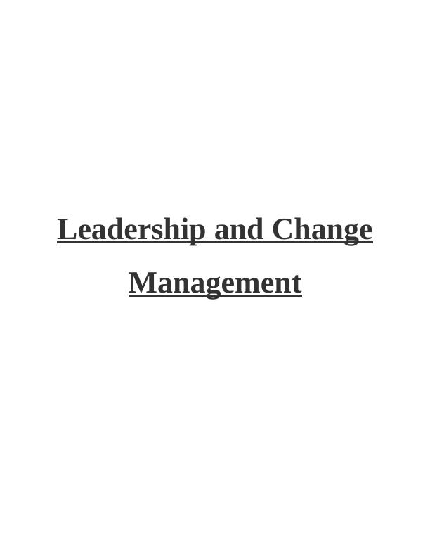 Leadership and Change Management Solved Assignment_1