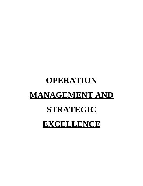 Operation Management and Strategic Excellence_1