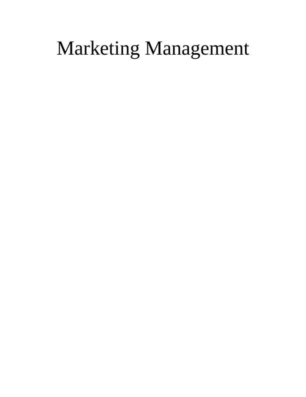 Marketing Management Assignment | Kellogg's_1