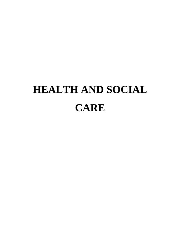 Health and Social Care Essay - Staffordshire NHS Foundation_1