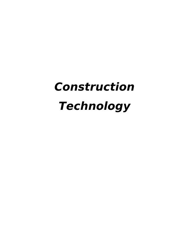 Report on Construction Technology_1
