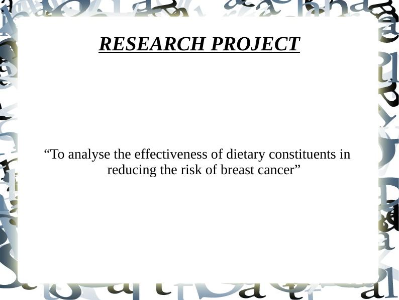 Effectiveness of Dietary Constituents in Reducing Breast Cancer Risk_1