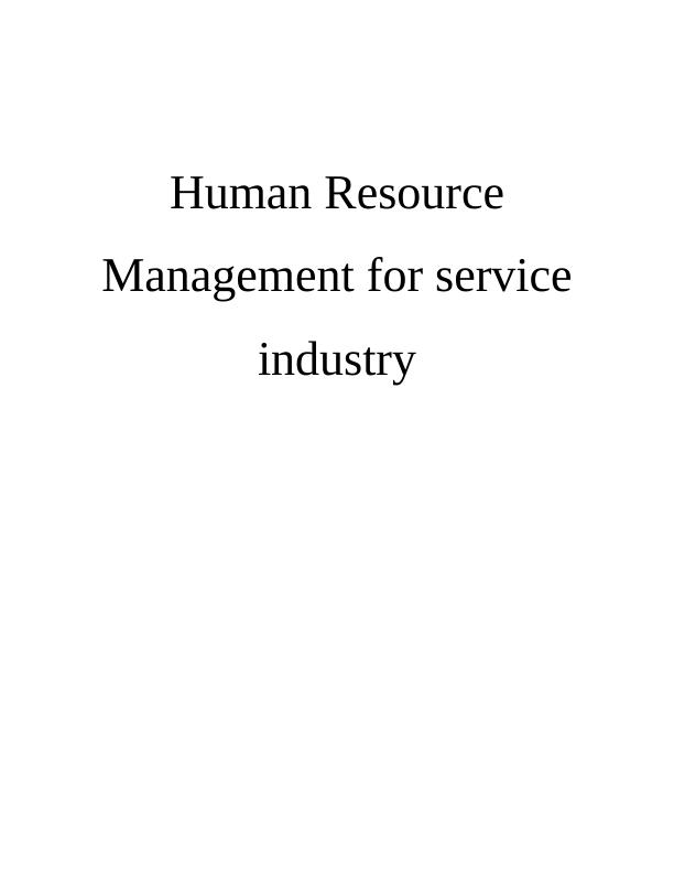 Human Resource Management for Service Industry - Report_1