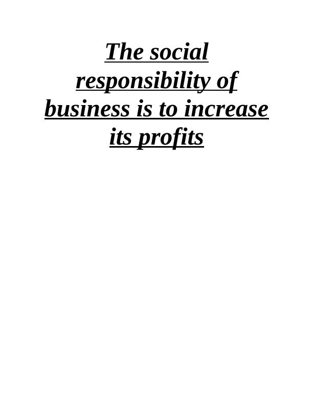 The Social Responsibility of Business is to Increase its Profits_1
