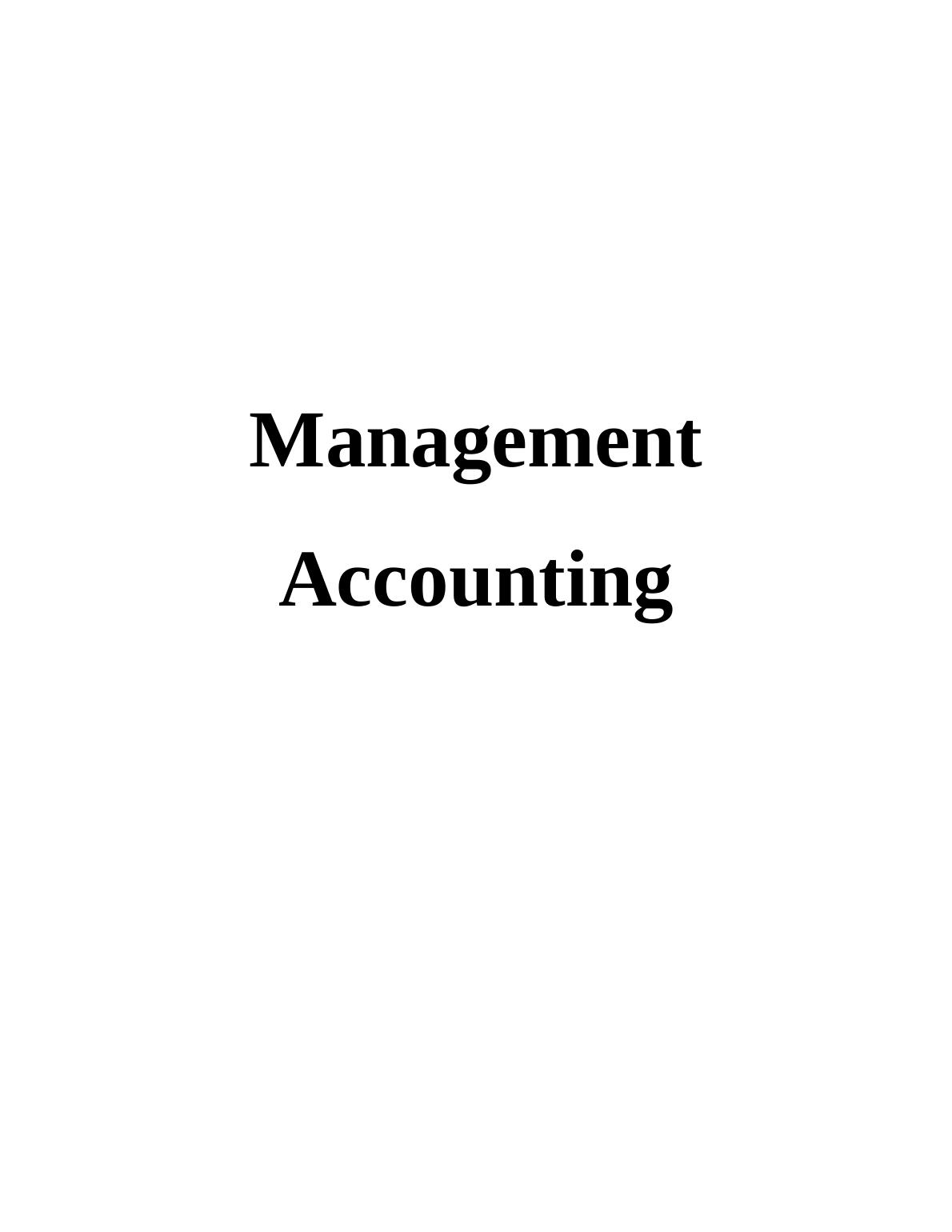 Management Accounting Techniques : Assignment_1