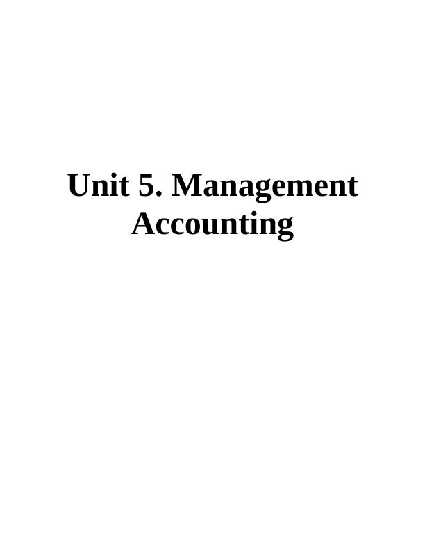 (Doc) Unit 5 Management Accounting - Assignment_1