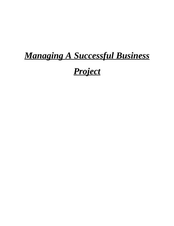 Managing A Successful Business Project | Assignment_1