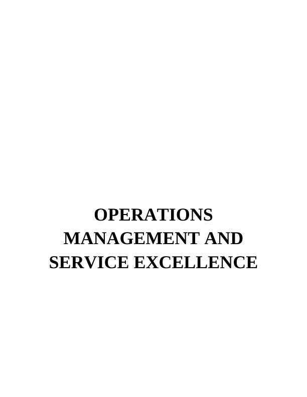 Operations management and service excellence - assignment_1
