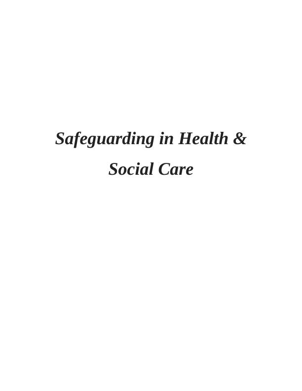 Safeguarding in Health & Social Care_1