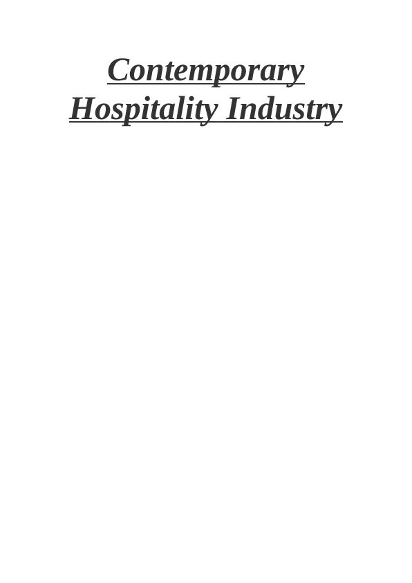 Contemporary Hospitality Industry: Business Types, Functional and Operational Departments, and Global Development_1