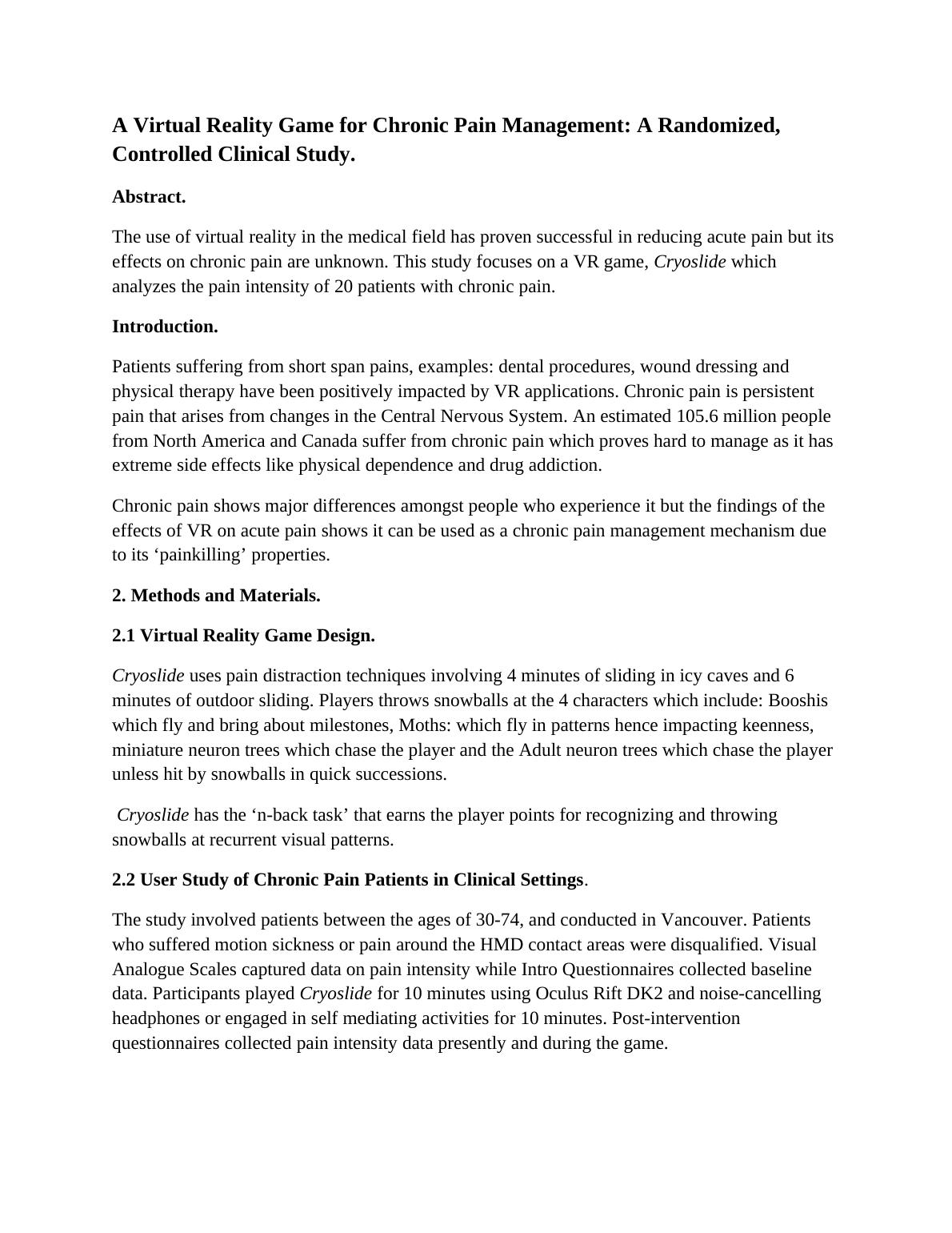 A Virtual Reality Game for Chronic Pain Management A