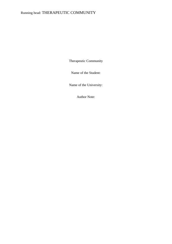 Therapeutic Community: Long-Term Approach to Substance Use and Mental ...