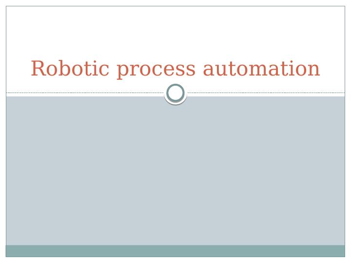 Ethical Issues of Robotic Process Automation