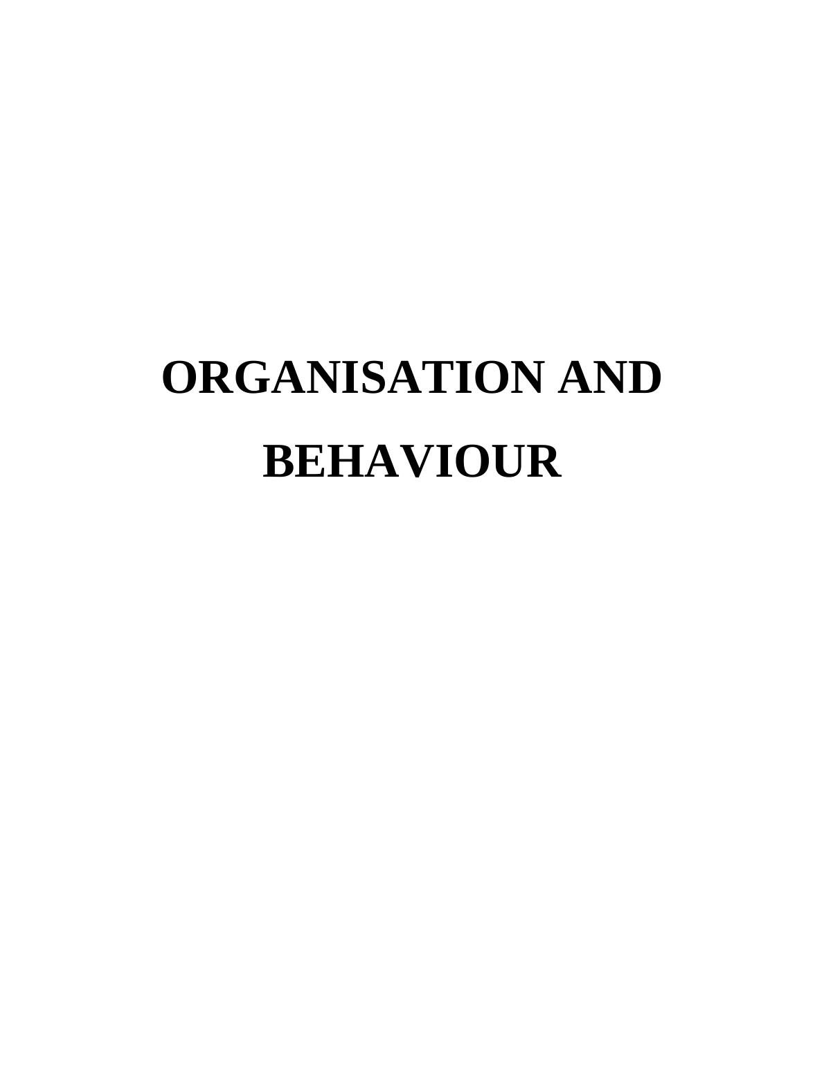 Report on Organisation and Behaviour_1