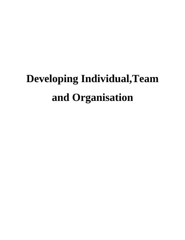 Developing Individual,Team and Organisation of Whirlpool : Assignment_1