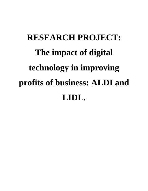 Impact of Digital Technology in Improving Profits of Business : ALDI and LIDL_1