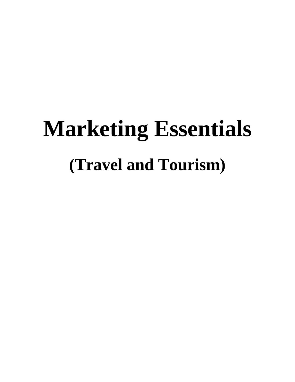 Marketing Essentials in Travel and Tourism Desklib