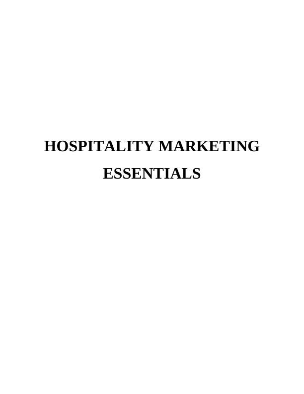 Hospitality Marketing Essentials -  Travelodge  Assignment_1