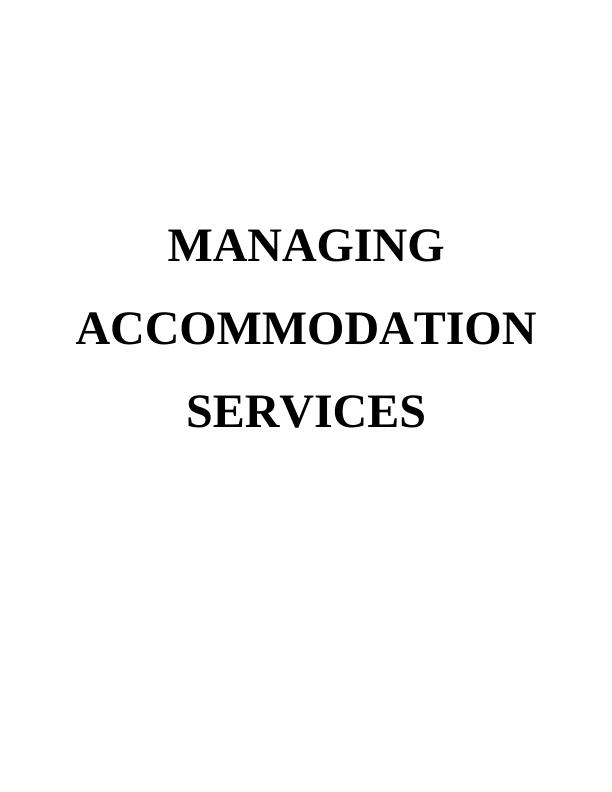 Managing Accommodation Services | Assignment Solution_1