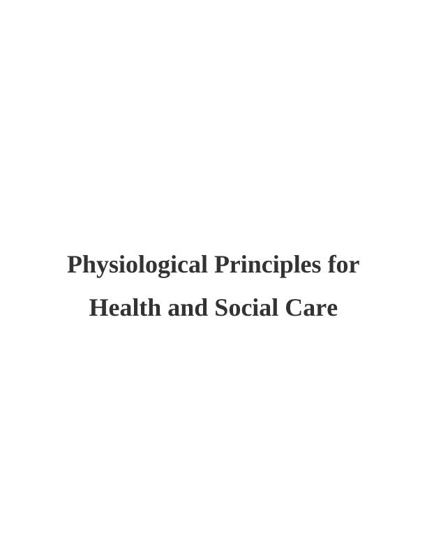 Physiological Principles for Health and Social Care_1
