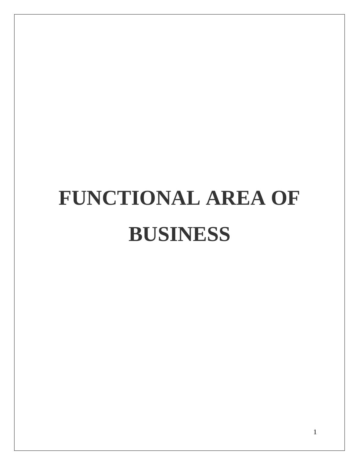 Functional Areas of Business - Desklib