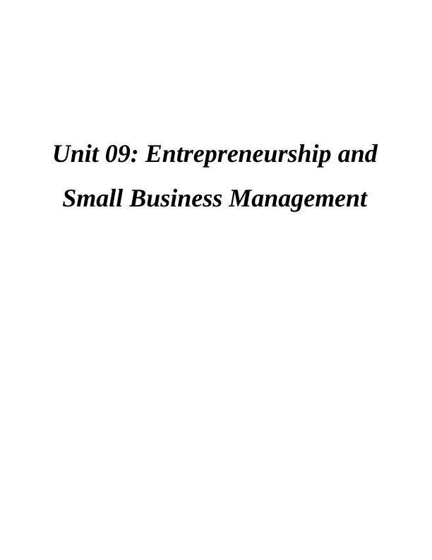 Unit 09: Entrepreneurship and Small Business Management Assignment_1