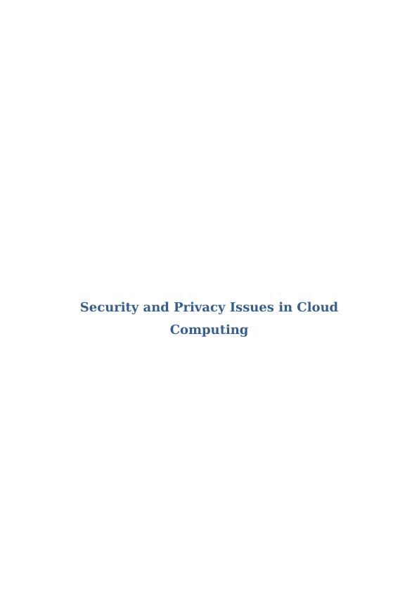 Security and Privacy Issues in Cloud Computing - Assignment_1
