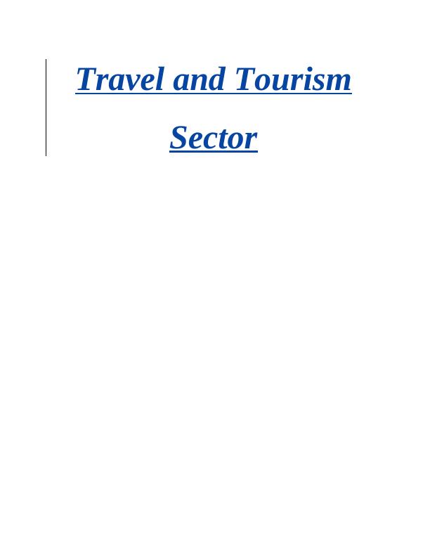 Historical Development in Travel and Tourism Sector - Report_1