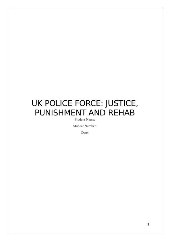 UK Police Force - Justice, Punishment and Rehab_1