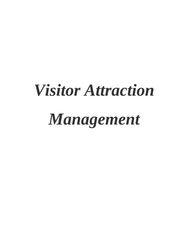 Visitor Attraction Management Solution Assignment_1