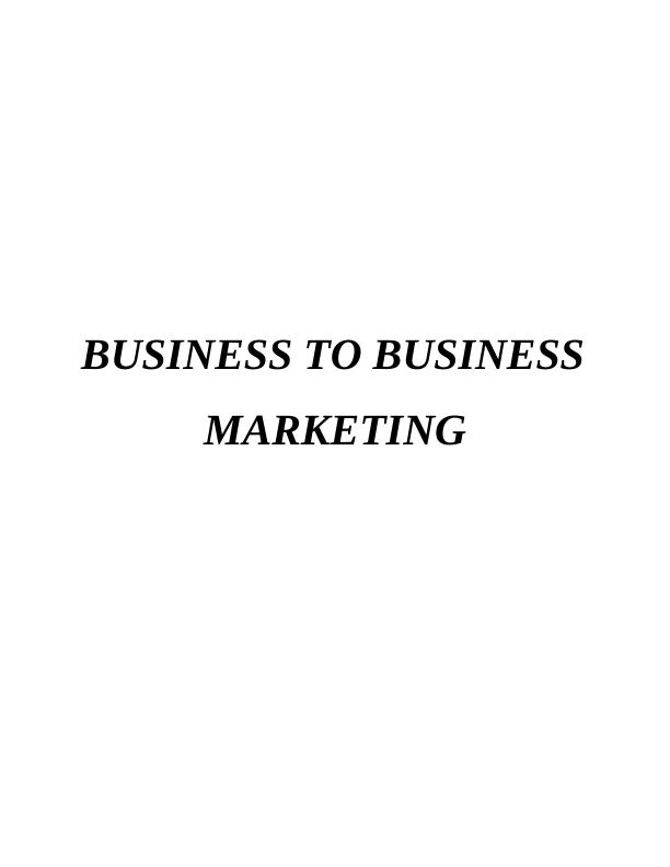 Business and Business Marketing - Assignment_1