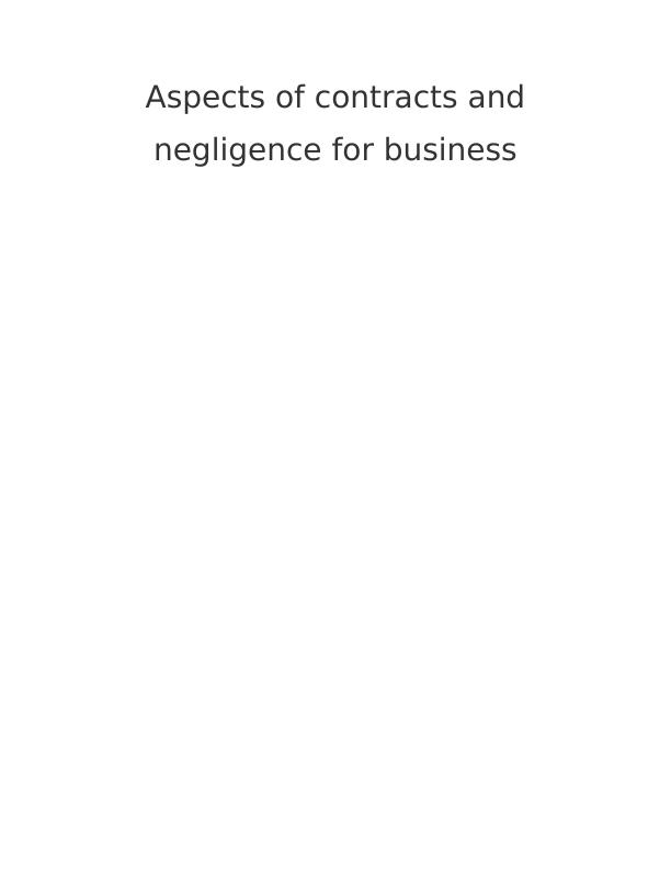 Aspects of Contracts and Negligence for Business_1