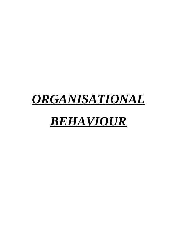 Organisational Behaviour Assignment Solved - Waitrose company_1