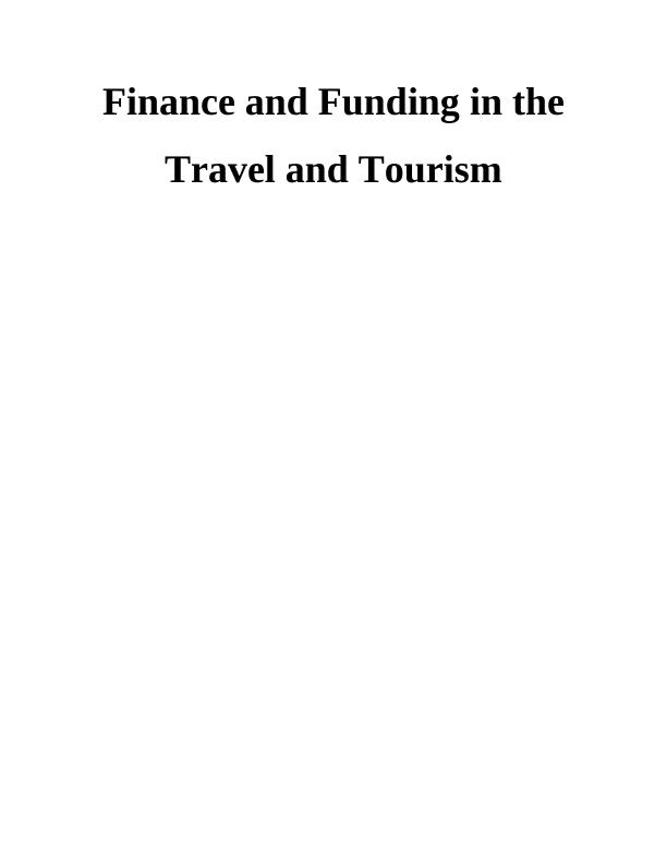 Finance & Funding in the Travel and Tourism_1