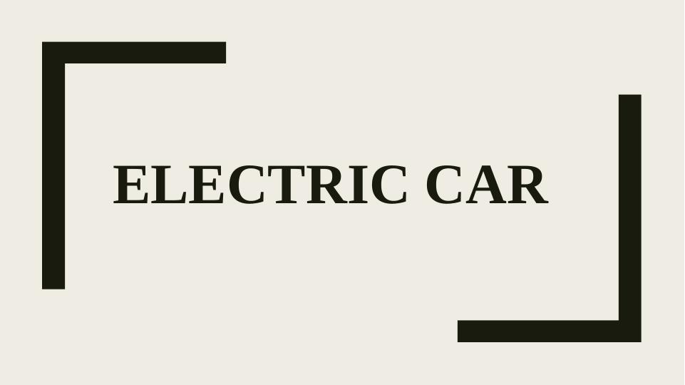 Electric Car: An Alternative Fuel Automobile_1